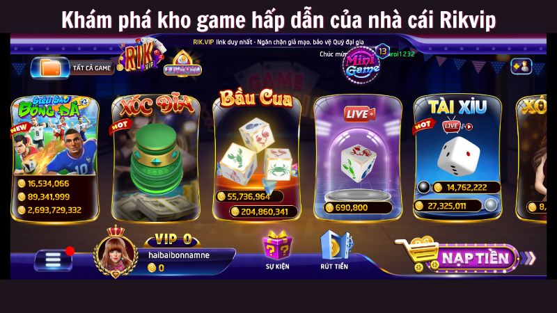 Khám phá kho game hấp dẫn của nhà cái Rikvip